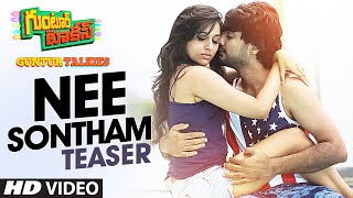 Watch Nee Sontham Song Teaser || Guntur Talkies || Siddu Jonnalagadda, Rashmi Gautam Video