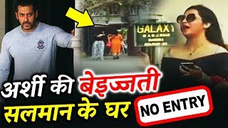 Watch Arshi Khan INSULTED, DENIED Entry At Salman Khan's Galaxy Apartment | Bigg Boss 11 Video