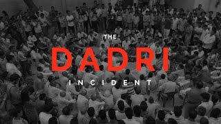 Watch Is Dadri heading for Muzaffarnagar 2.0? Our reporters deconstruct the Dadri Incident Video