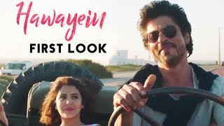 Watch Jab Harry Met Sejal's 'Hawayein' Song First Look Out | Shahrukh Khan, Anushka Sharma Video