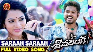 Watch Saraah Saraah Full Video Song || Sivalinga Full Video Songs || Raghava Lawrence, Rithika Singh Video