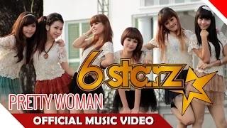 Watch 6STARZ - Pretty Woman - Official music Video - Nagaswara Video