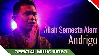 Watch Andrigo - Allah Semesta Alam (Official Music Video) Video