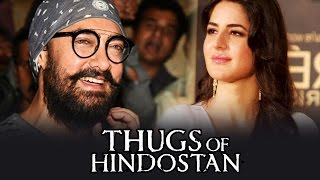 Watch Katrina CONFIRMED For Aamir Khan's Thugs Of Hindostan Video
