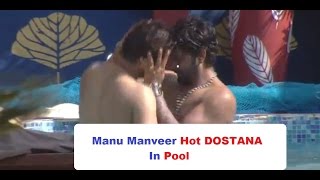 Watch Manu Manveer Hot Dostana Intimate Scene in Bigg Boss House Video