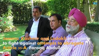 Watch Jammu, Kashmir and Ladakh must unite to fight against attempts to abrogate Article 35-A Video
