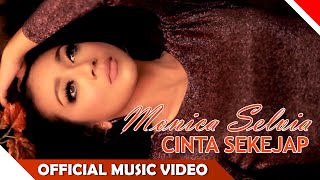 Watch Monica Selvia - Cinta Sekejap - Official Music Video - Nagaswara Video