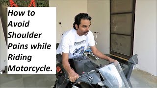Watch How to Avoid Shoulder Pains while Riding Motorcycle. Video