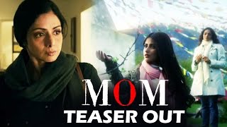 Watch MOM Teaser Out - Sridevi, Nawazuddin Siddiqui, Akshaye Khanna Video