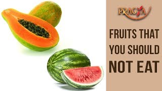 Watch FRUITS That You Should NOT EAT During Specific Time Of The Year Video