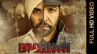 Watch New Punjabi Songs || BANDOOKAAN || KANTH KALER || Tribute to Shaheed Bhagat Singh Video