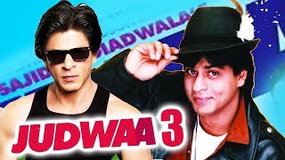 Watch After Varun Dhawan,  Shahrukh Khan To Star In JUDWAA 3? Video