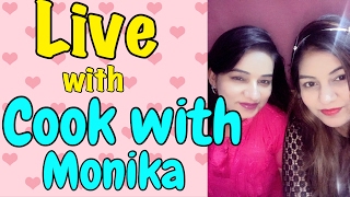 Watch LIVE with Cook with Monika Video