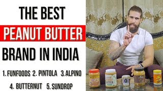 Watch Best PEANUT BUTTER BRAND in India (Alpino, Pintola, Butternut, Fun Foods, Sundrop) Video