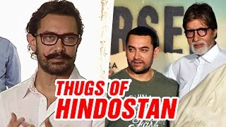 Watch Aamir Khan OPENS On Thugs Of Hindostan With Amitabh Bachchan Video