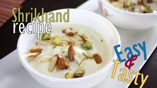 Watch Shrikhand Recipe - Kesar Elaichi Shrikhand recipe Video