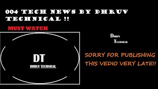 Watch [HINDI] 004 TECH NEWS BY DHRUV TECHNICAL Video