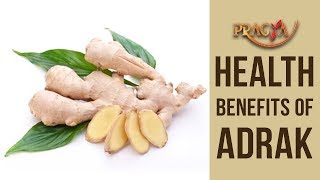 Watch Health Benefits Of Adrak (Ginger) | Dr. Preeti Chabbra (Ayurveda Expert) Video