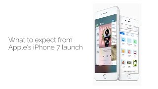 Watch What to expect from Apple's iPhone 7 launch Video