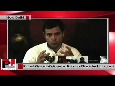 Watch Rahul Gandhi interacts with Congress workers on Google Hangout Video