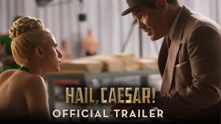 Watch Hail, Caesar! - Official Trailer (HD) Video