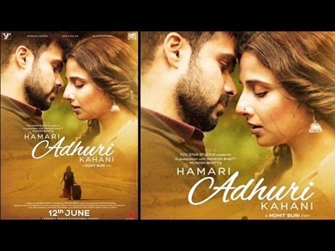 Watch 'Hamari Adhuri Kahani' OFFICIAL Poster - Emraan Hashmi, Vidya Balan Video
