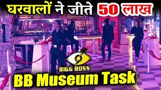 Watch Bigg Boss Contestants WINS Rs. 50 Lakh - BB Museum Task Video