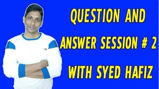 Watch Q&A with Syed Hafiz # 2 | Telugu Tech Tuts Video