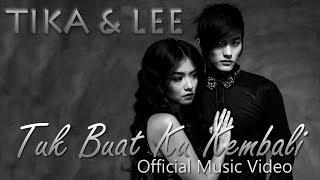 Watch Tika Ramlan & Lee Jeong Hoon - Tuk Buat Ku Kembali - Official Music Video Video