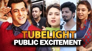 Watch Salman Khan TUBELIGHT - PUBLIC Excitement Before Release - Blockbuster Movie Of 2017 Video