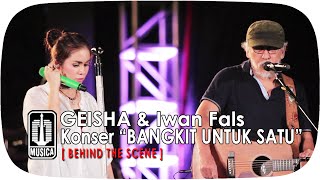 Watch GEISHA & Iwan Fals - Konser "BANGKIT UNTUK SATU" (Behind The Scene) Video