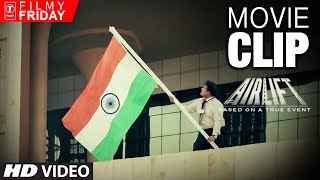 Watch AIRLIFT MOVIE CLIPS 7 - Where is My Indian Flag ? Video