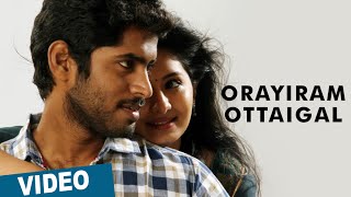 Watch Orayiram Ottaigal | Tamil Video Song | Kirumi | Kathir | Reshmi Menon | Anucharan | K Video