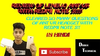 Watch [HINDI] Lenevo Ant Vr Headset review With Redmi Note 3 and cleared some questions on it !!!! Video