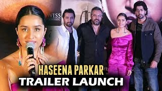 Watch Haseena Parkar Trailer Launch - Shraddha Kapoor, Siddhanth Kapoor Video