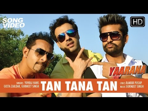 Watch Tan Tana Tan - Punjabi Song Video 2015 | Movie Yaarana | Yuvraj Hans, Geeta Zaildar, Gavie Chahal Video