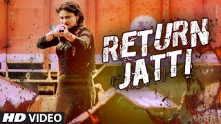 Watch Latest Punjabi Song || Return Jatti || Happi Gosal || Noor || Full Video Song Video