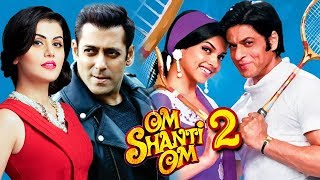 Watch Salman & Taapsee Pannu To Work In A Film, Shahrukh's Om Shanti Om Sequel Soon Video