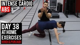Watch | Day 38 | Fat Loss Cardio & ABS Workout AT HOME! (Hindi / Punjabi) Video