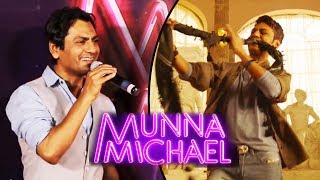 Watch Nawazuddin Siddiqui's FUNNY Reaction On Dancing In Munna Michael Video