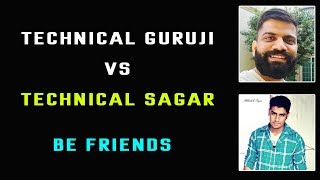 Watch Technical sagar vs technical guruji be Friends from Telugu Tech Tuts Video