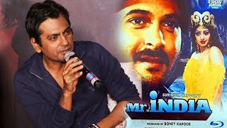 Watch Nawazuddin To Play VILLIAN In Mr.India 2 - Mogambo Khush Hua Video