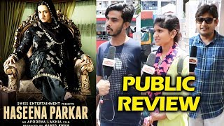 Watch Haseena Parkar PUBLIC REVIEW | First Day First Show | Shraddha Kapoor Video