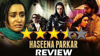 Watch Haseena Parkar Movie Review | Shraddha Kapoor, Siddhanth Kapoor Video