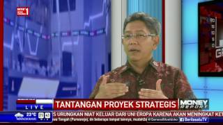 Watch Money Report: Tantangan Proyek Strategis #2 Video