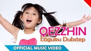 Watch Qezzhin - Laguku Dubstep (Official Music Video) Video