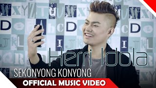 Watch Herri Idola - Sekonyong Konyong - Official Music Video - Nagaswara Video