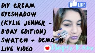 Watch DIY Cream EYESHADOW in Rs.50 | DIY Kylie Jenner Cream EyeShadow | SWATCH + DEMO in LIVE Video Video