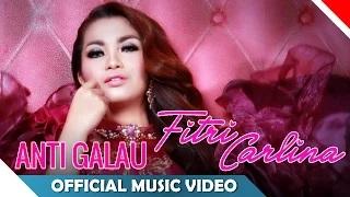 Watch Fitri Carlina - Anti Galau (Official Music Video) Video
