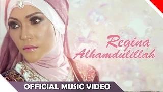 Watch Regina - Alhamdulillah (Official Music Video) Video